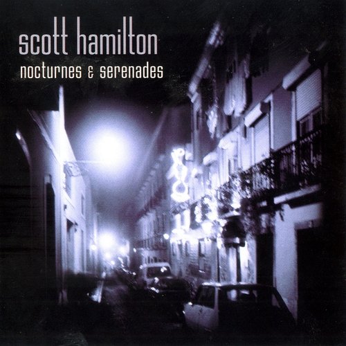 Hamilton, Scott Nocturnes & Serenades