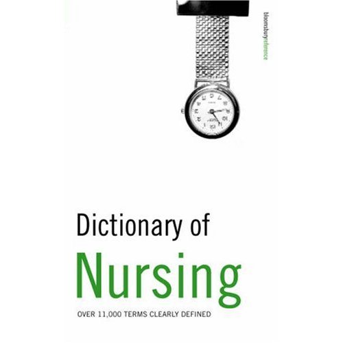 

Dictionary of Nursing