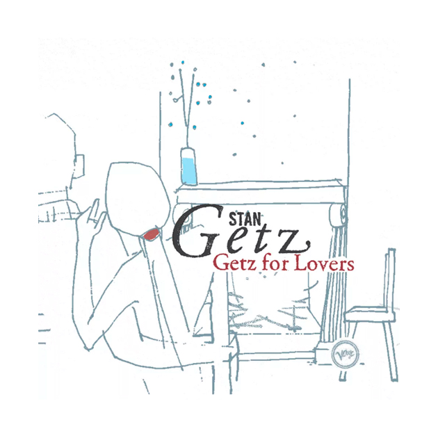 

Getz, Stan For Lovers