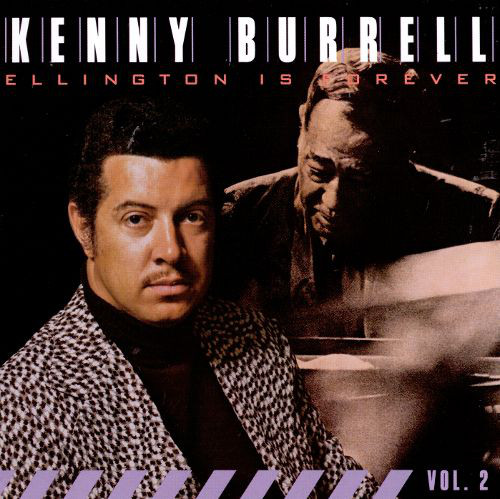 

Burrell Kenny Ellington Is Forever, Vol. 2