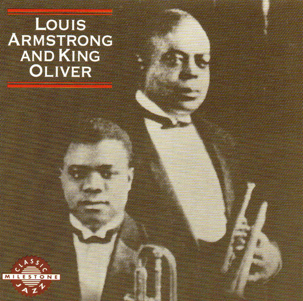 Armstrong Louis Louis Armstrong And King Oliver