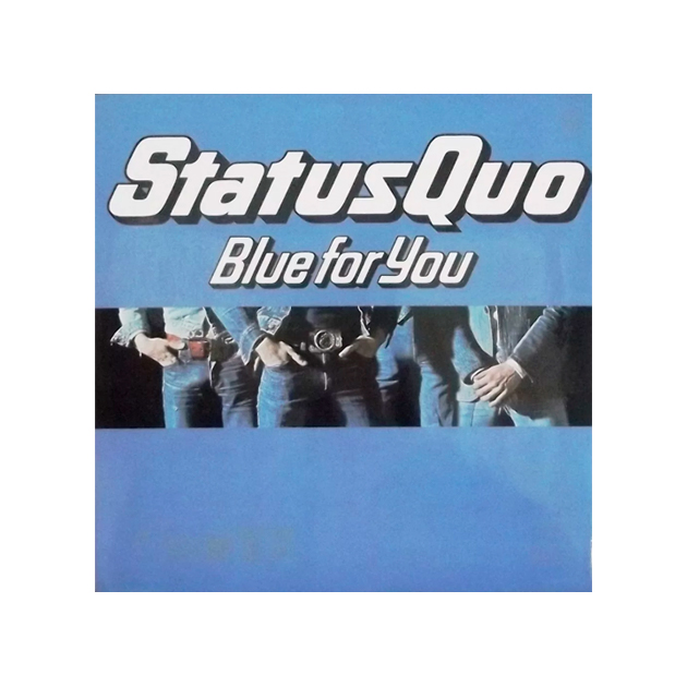 

Status Quo Blue For You