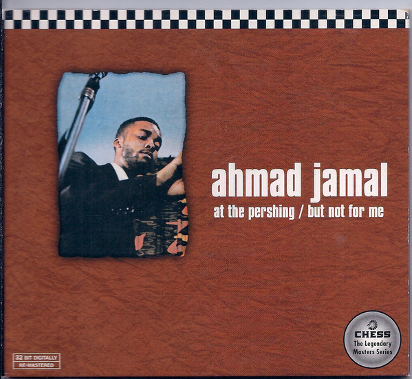 

Jamal Ahmad At The Pershing-But Not For Me