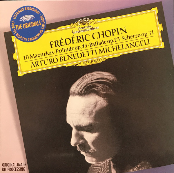

Michelangeli Arturo Benedetti Chopin: 10 Mazurkas Prelude Op.45 Ballade Op.23