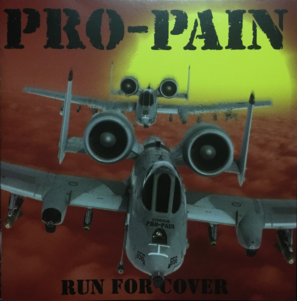 

Pro-Pain Run For Cover, Pro-Pain / Run For Cover