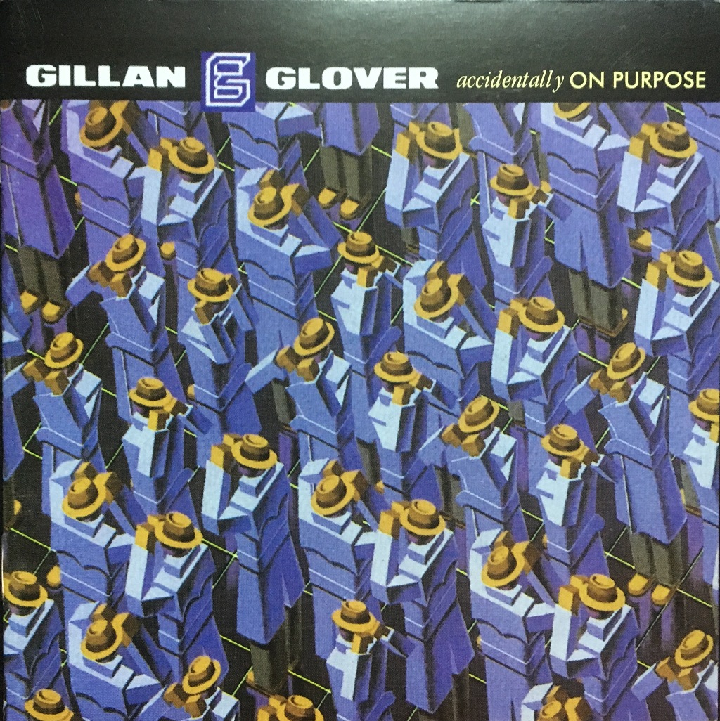 Gillan - Glover (Deep Purple)  Accidentally On Purpose