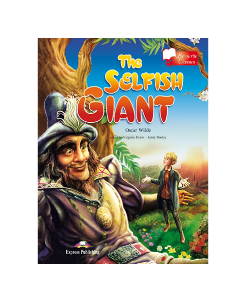 

Книга The Selfish Giant, Reader, Книга для чтения, Level A