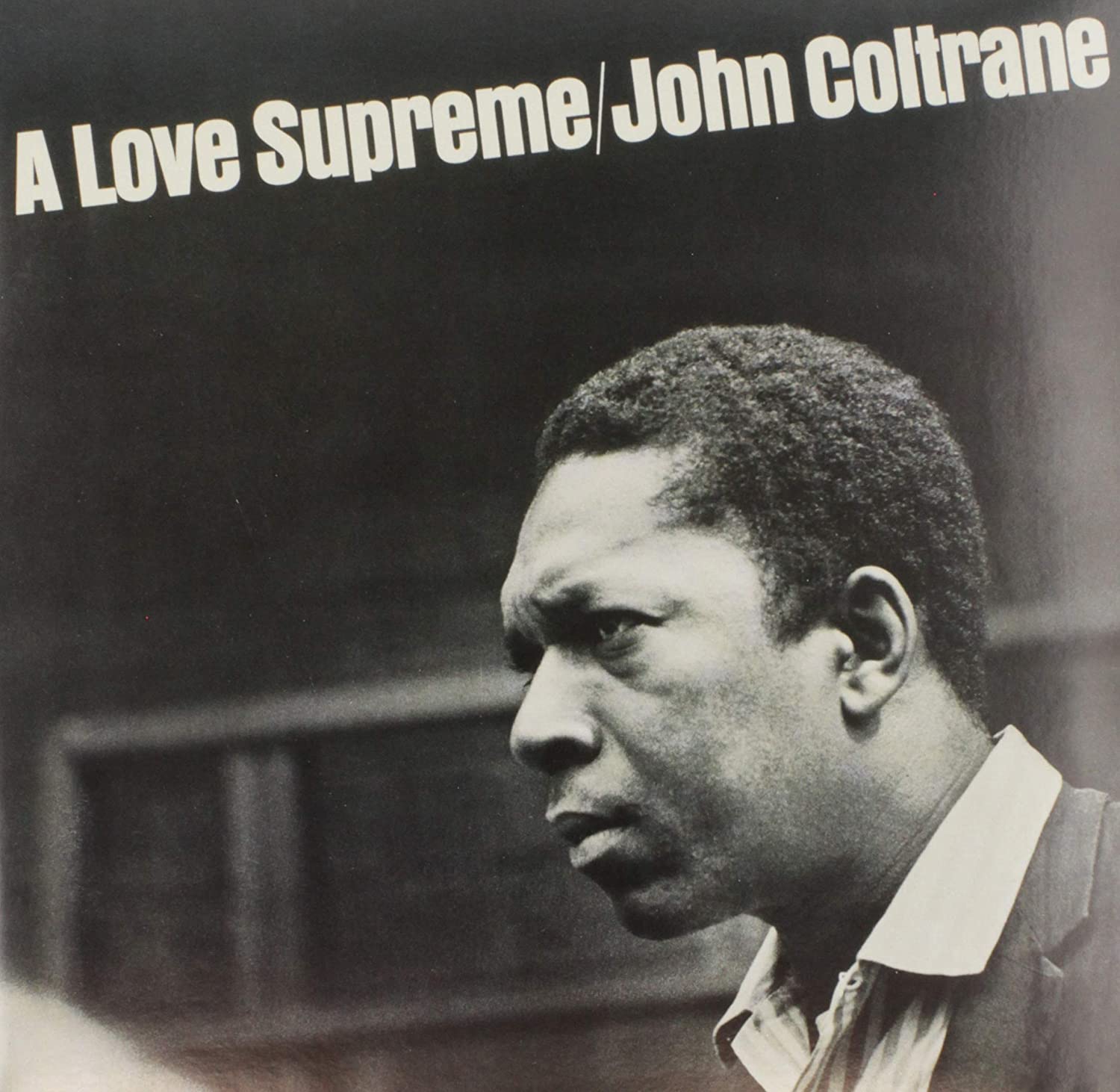 John Coltrane A Love Supreme (LP)