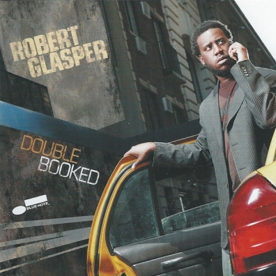 

Glasper, Robert Double Booked