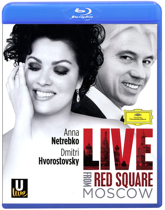 

Netrebko Anna Hvorostovsky, Dmitri Live From Red Square Moscow