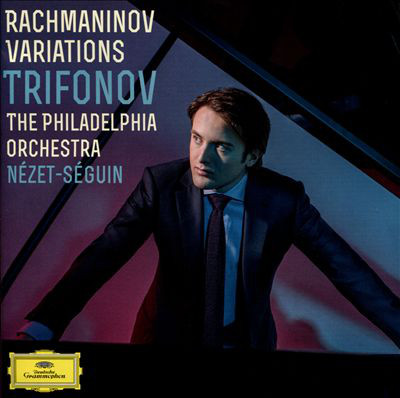 Trifonov Daniil Rachmaninov Variations