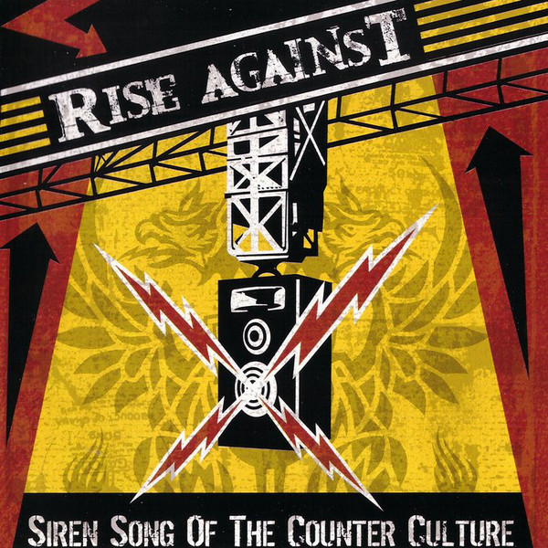

Rise Against Siren Song Of The Counter Culture