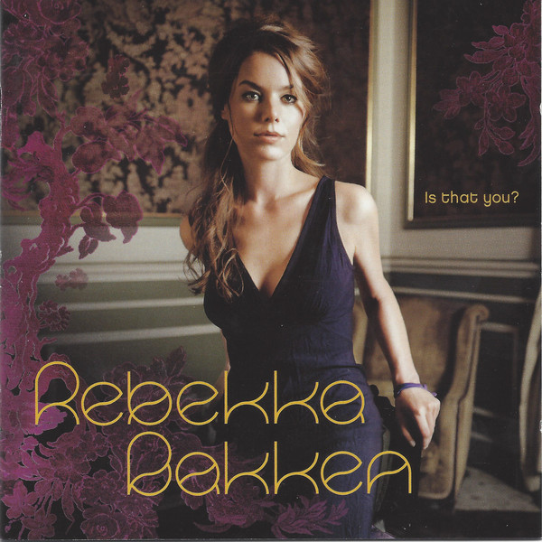 

Bakken Rebekka Is That You
