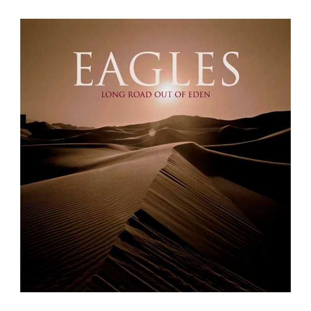 

Eagles, The Long Road Out Of Eden