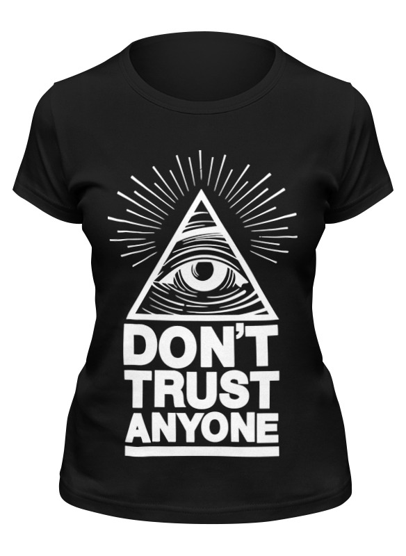 

Футболка женская Printio Don't trust anyone (никому не доверяй) черная S, Черный, Don't trust anyone (никому не доверяй)