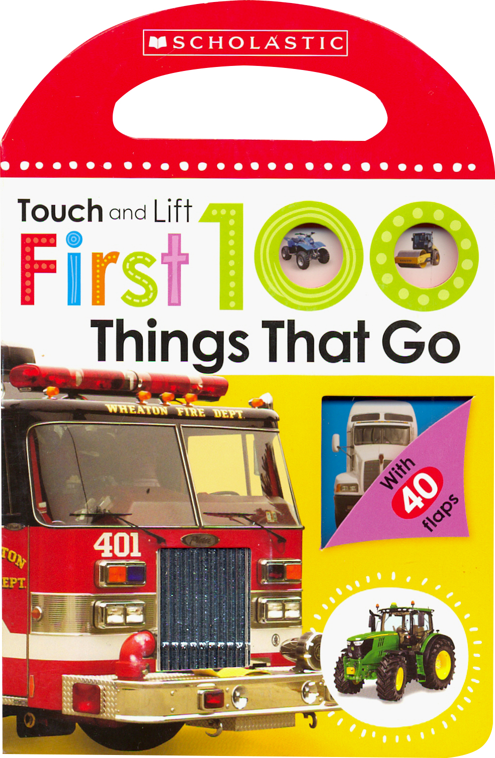 

First 100 Things That Go touch & lift board book