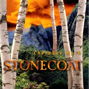 

Stonecoat: Cherokee Myth