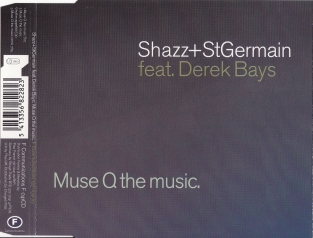 

Shazz & St. Germain: Music Q the Music