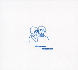 

Electroserge: Whispertime