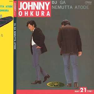 Johnny Okura: DJ Ga Nemutta Ato De (Mini Lp Sleeve)