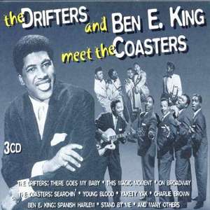 

Drifters & King & Coasters: Drifters / Ben E. King / Coasters