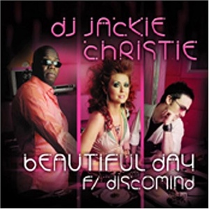 

DJ Jackie Christie & Discomind: Beautiful Day