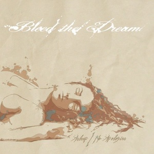 

Bleed the Dream: Asleep / No Apologies