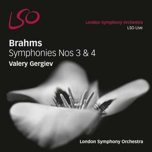 London Symphony Orchestra: Brahms: Symphonies Nos.3 & 4