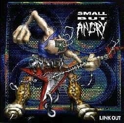 

Small But Angry – Link Out