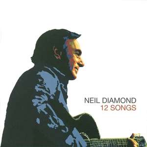 

Neil Diamond: 12 Songs