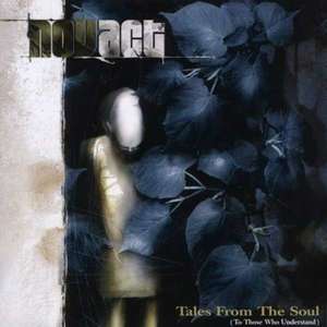 

novAct – Tales From The Soul (To Those Who Understand)
