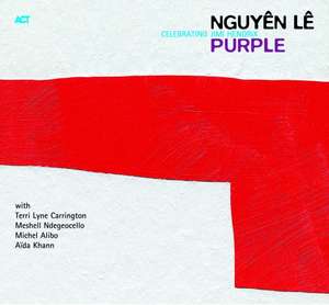 NGUYEN LE - Purple-Celebrating Jimi Hendrix