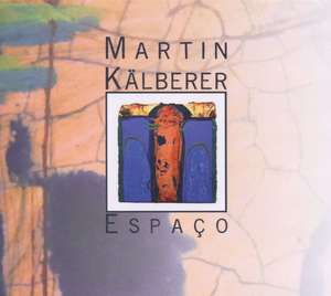 KALBERER, MARTIN - Espaco