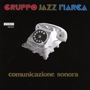 GRUPPO JAZZ MARCA - Comunicazione Sonora 3649₽