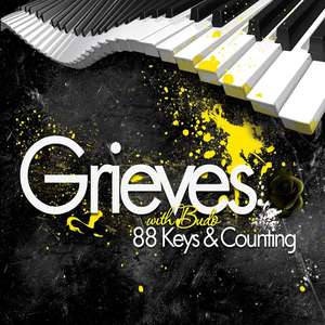 Grieves with Budo ?– 88 Keys & Counting