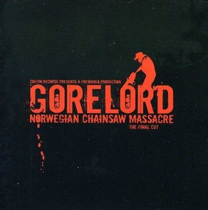

Gorelord – Norwegian Chainsaw Massacre