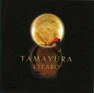 Kitaro: Tamayura