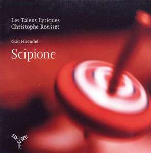 HANDEL: Scipione. / Les Talens Lyriques, Christophe Rousset