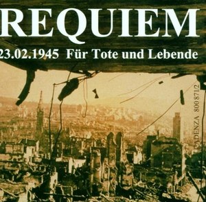 Rolf Schweizer: Requiem 23.02.1945 fur Tote und Lebende