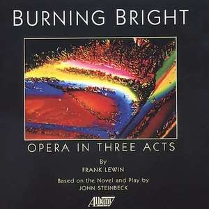 LEWIN, F. - Burning Bright Opera In 3 Acts