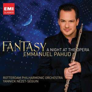 

FANTASY - A NIGHT AT THE OPERA - Pahud, Emmanuel / Rotterdam Po / Yannick Nezet-Seguin, 1 CD