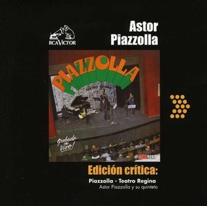 

Piazzolla: Piazzolla en el Regina, 1 CD