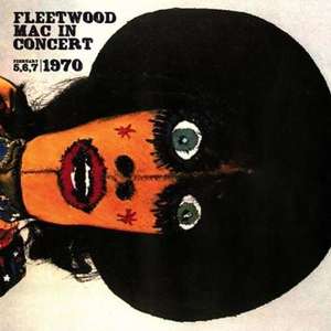 Fleetwood Mac: Live At The Boston Tea Party (140g)