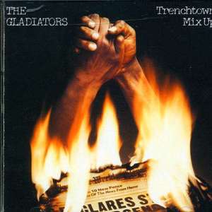 

Gladiators, The - Trench Town Mix Up, 1 CD