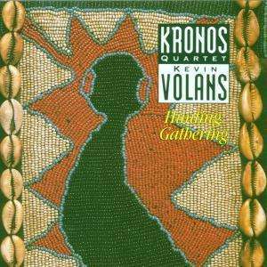 

Kevin Volans & Kronos Quartet: Kevin Volans: Hunting: Gathering (String Quartet No. 2) (19