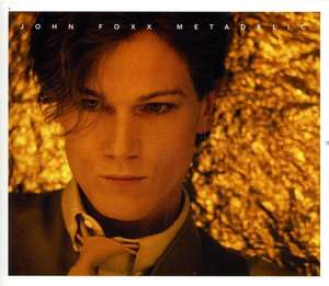 John Foxx: Metadelic