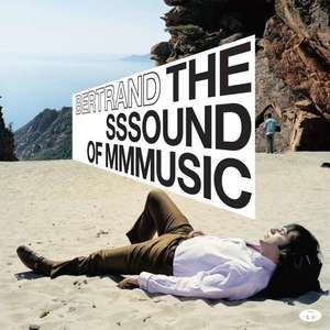 Bertrand Burgalat: Sssound of mmmusic