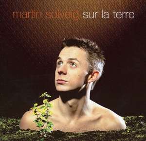 

Martin Solveig: Sur La Terre