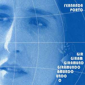 

Fernanda Porto: Giramundo