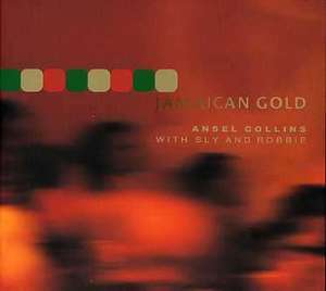 

Ansel Collins & Sly & Robbie: Jamaican Gold